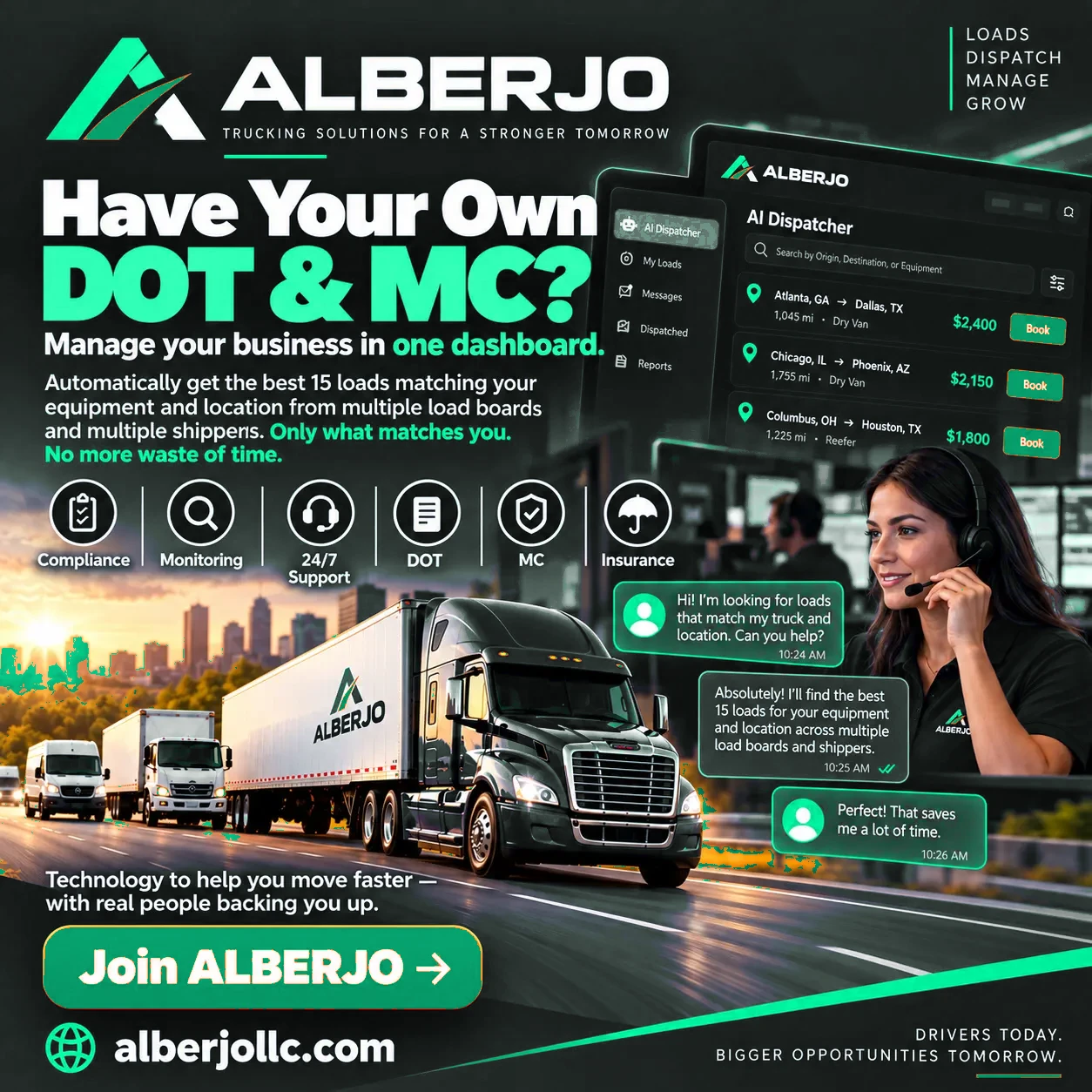 Have your own DOT & MC? Manage your business in one ALBERJO dashboard — your best 15 matching loads from multiple load boards and shippers.